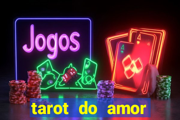 tarot do amor estrela guia o que dizem as cartas